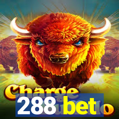 288 bet